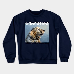 Cocker Spaniel - Light Text Crewneck Sweatshirt